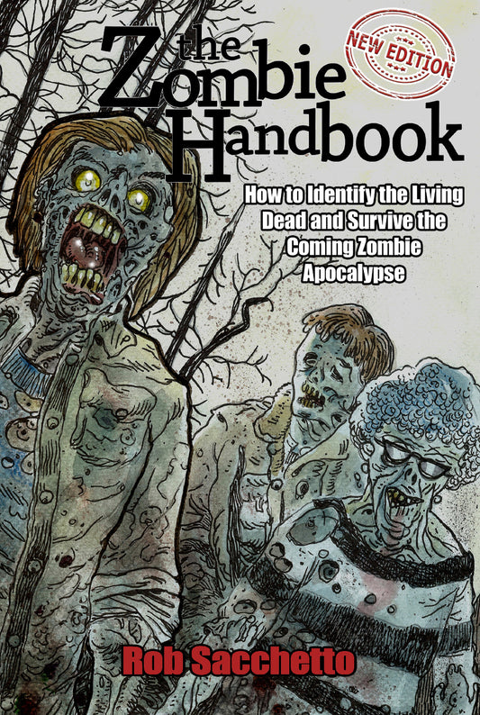 The Zombie Handbook : How to Identify the Living Dead and Survive the Coming Apocalypse